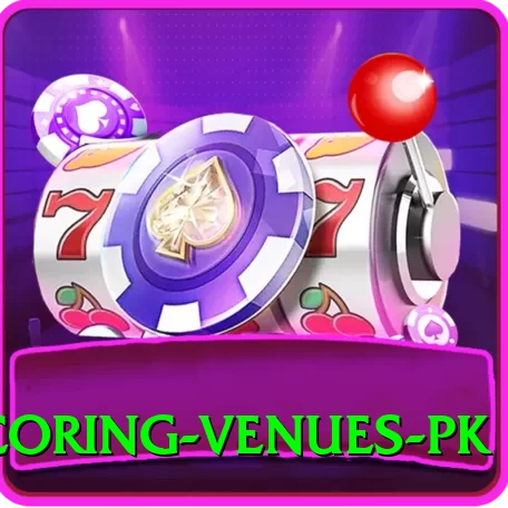 high scoring venues pk Games (Casino & Earning) Max v1.8.2 - 2